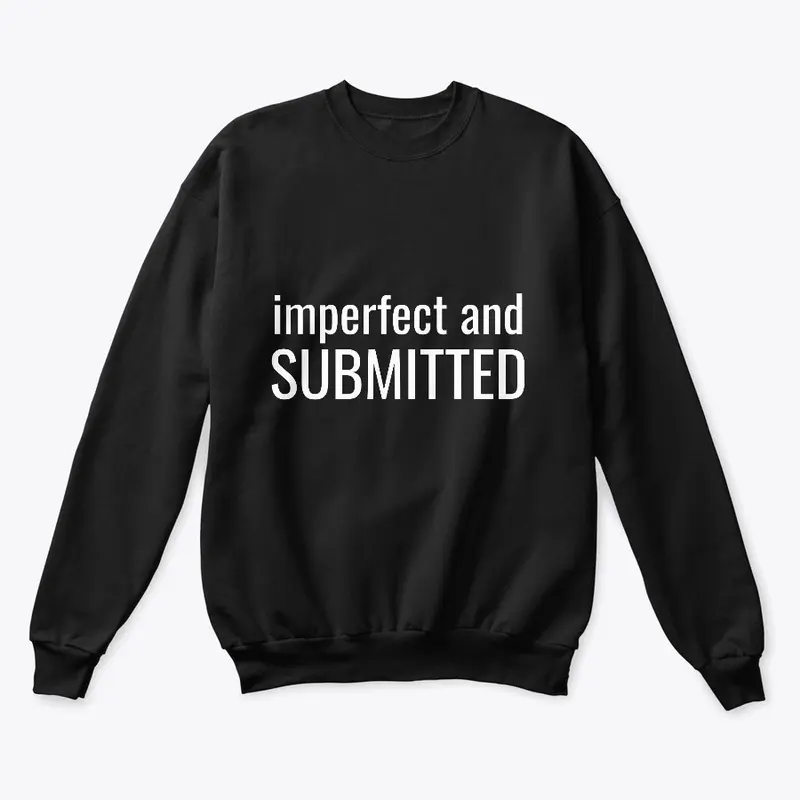 Black Imperfect and Submitted