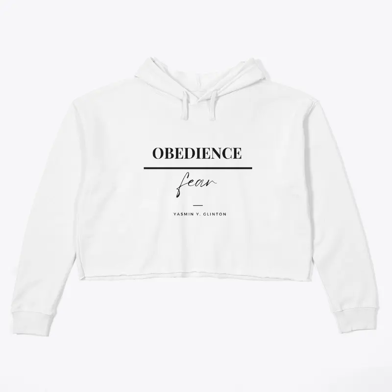 Obedience Over Fear 