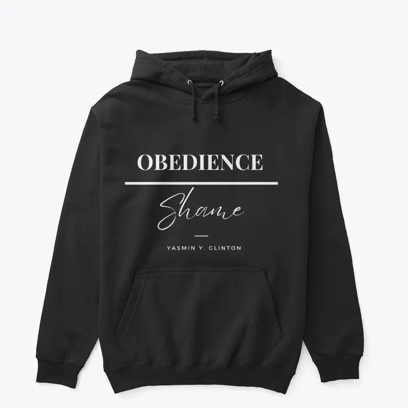 Black Obedience over Shame